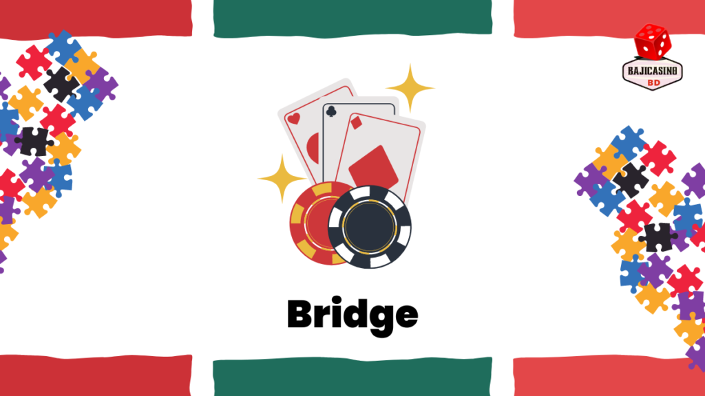 Bridge games